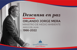 Descansa en Paz Orlando Jorge Mera Ministro de Medio Ambiente