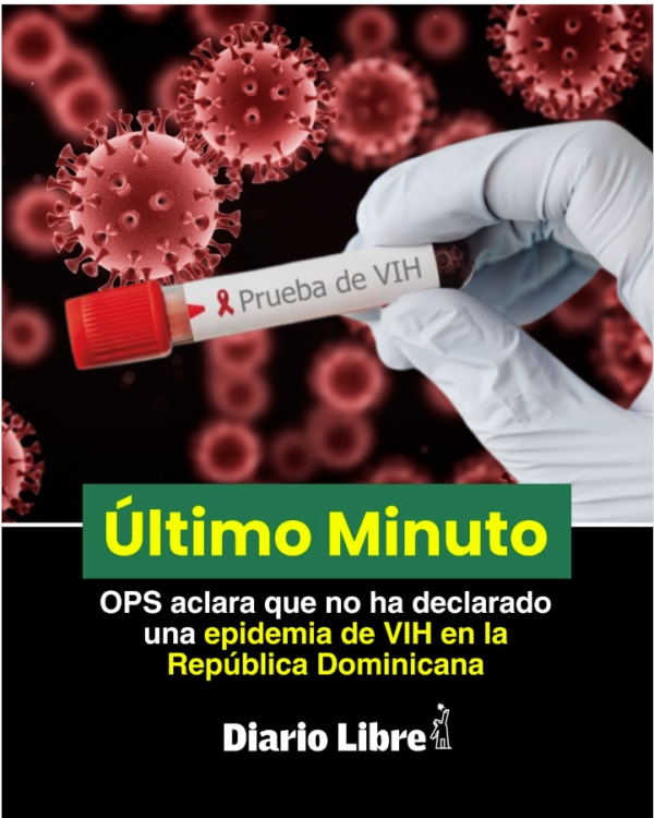 OPS no ha declarado epidemia de VIH en República Dominicana
